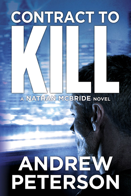 Contract to Kill: Book Five in the Nathan McBride Series